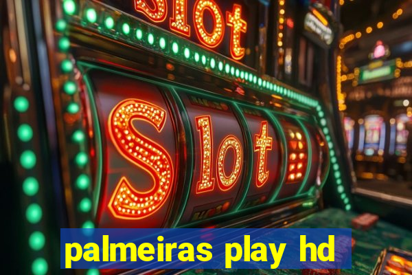 palmeiras play hd